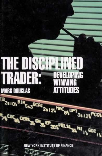کتاب معامله‌گر منضبط  The Disciplined Trader
